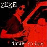 Zeke : True Crime